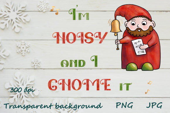 Noisy and I GNOME It. Christmas Illustrations